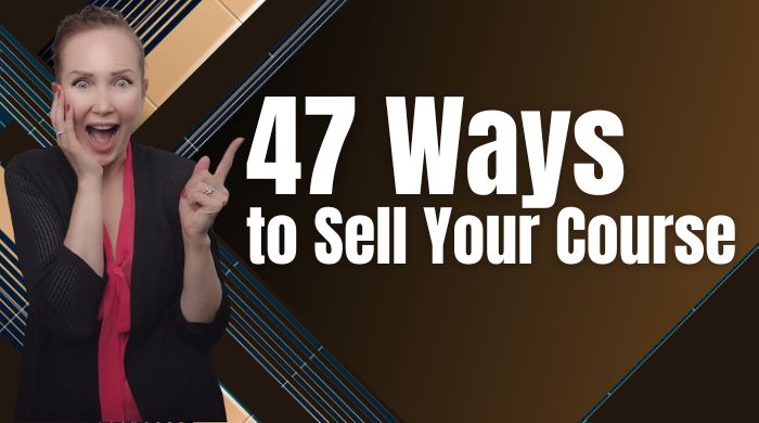 sell-an-online-course-47-ways-revealed